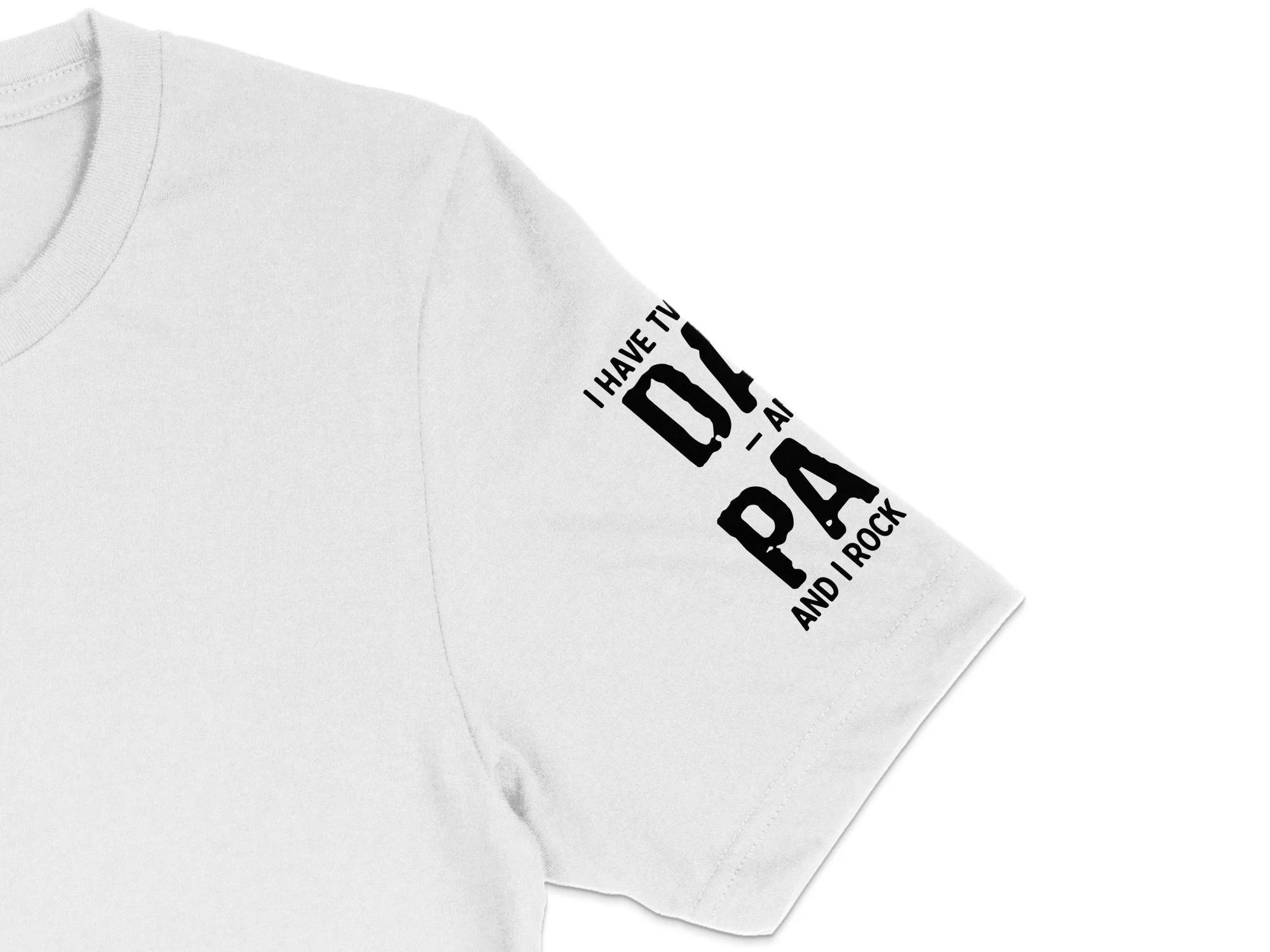 I Have Two Titles Dad And Papa Funny Design Print Ready DTF Transfers | SKU: MEN048 - Image 6