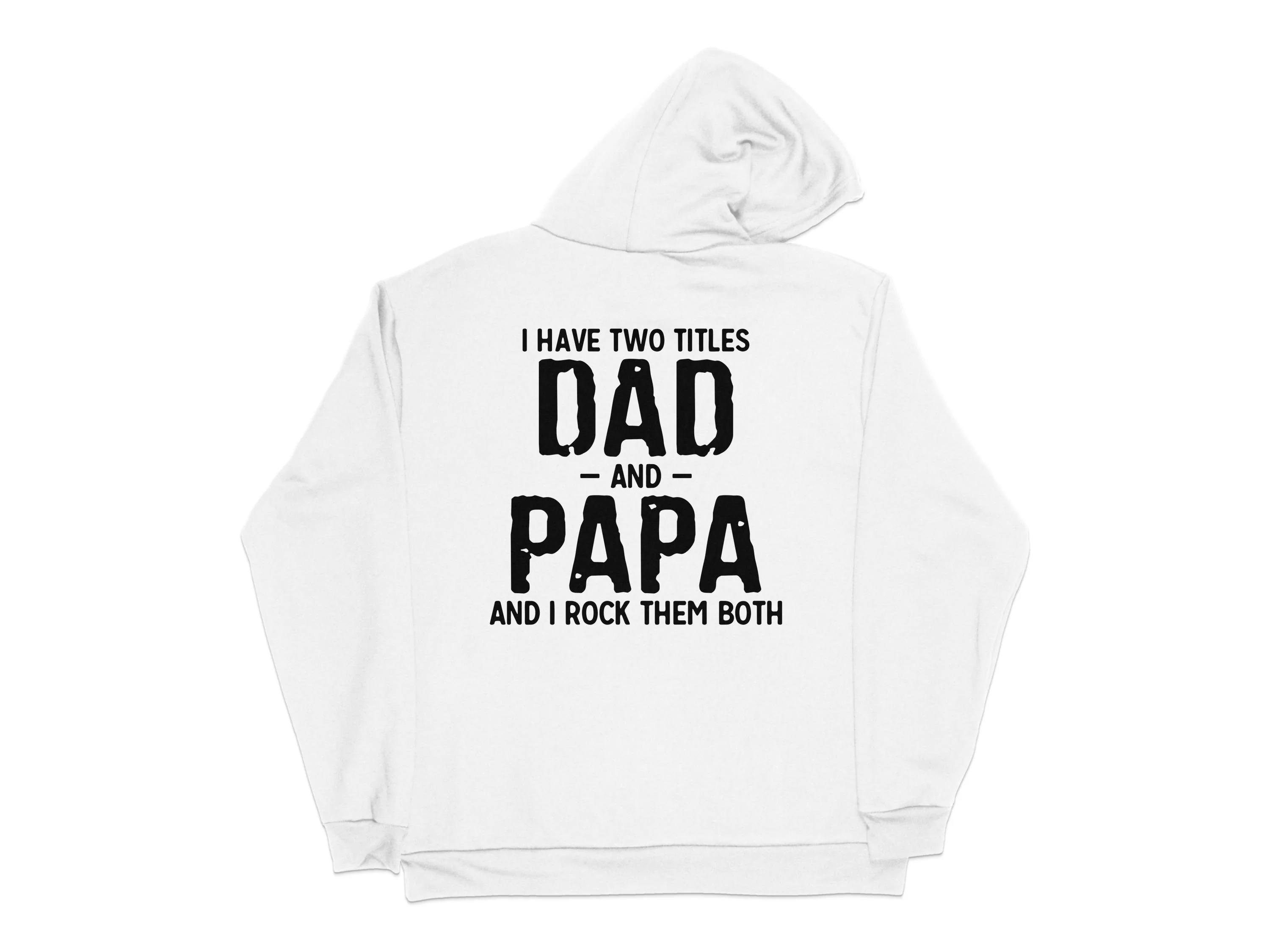 I Have Two Titles Dad And Papa Funny Design Print Ready DTF Transfers | SKU: MEN048 - Image 7