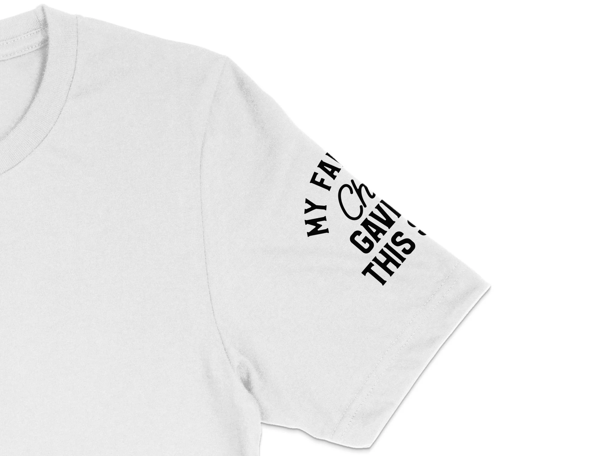 My Favorite Child Gave Me This Shirt Design Print Ready DTF Transfers | SKU: MEN044 - Image 6