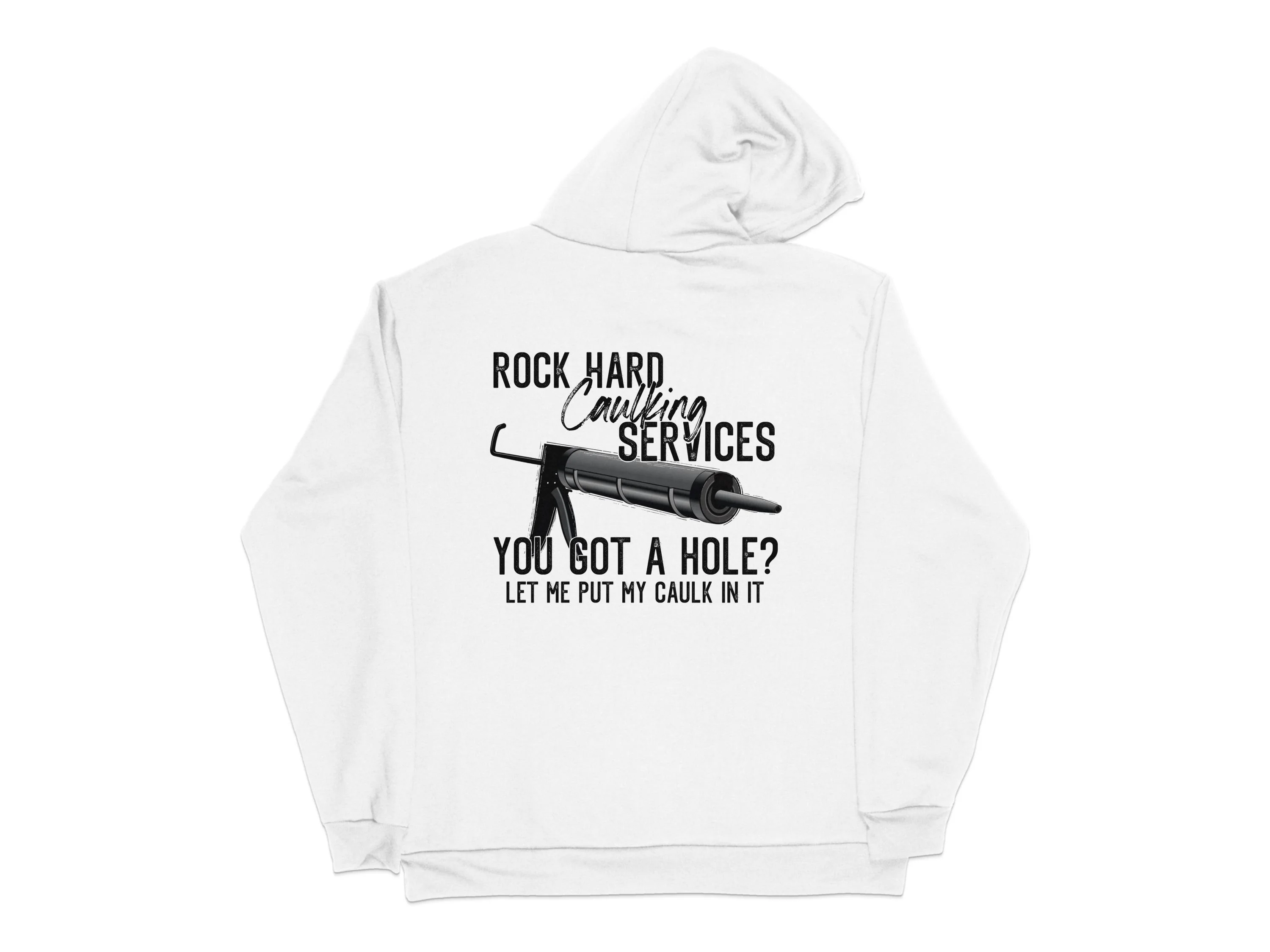 Rock Hard Caulking Services You Got A Hole? Print Ready DTF Transfers | SKU: MEN058 - Image 7